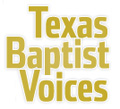 texas baptist voices right120