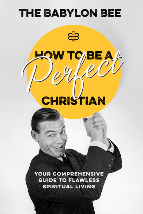 Reviews: How to Be a Perfect Christian and God’s Big Plans for Me